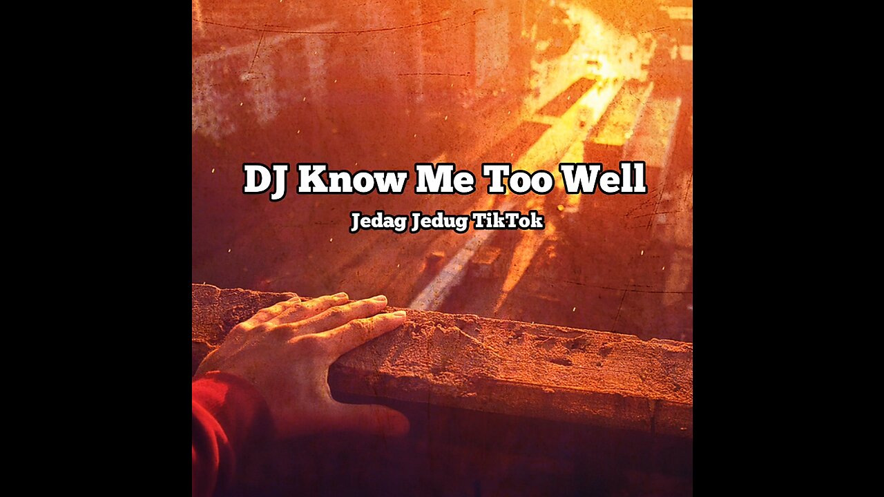 DJ Know Me Too well
