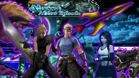 Cid & FF7 crew enter ABYSS: A NEW EPISODE pt 4 / HARD mode FF:DOO