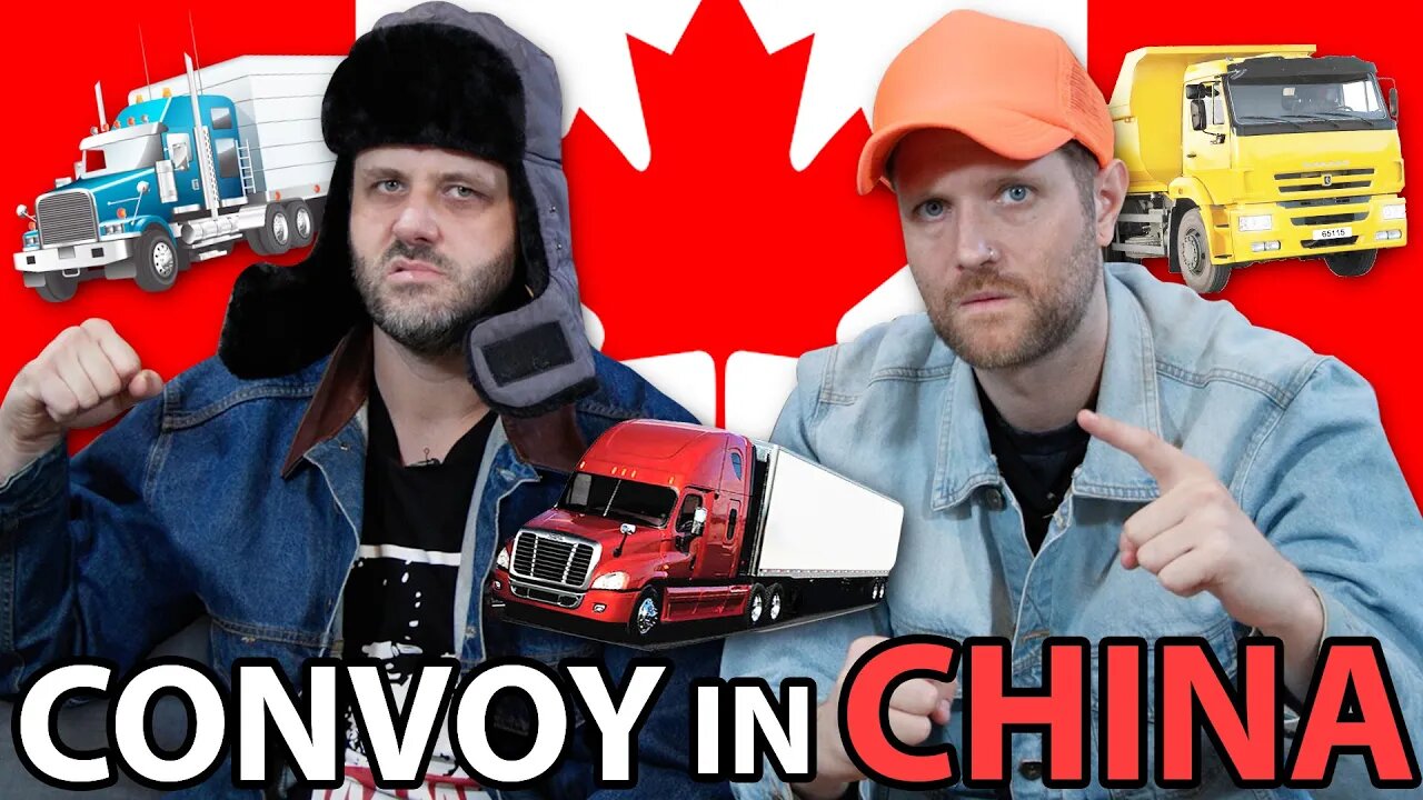 When Canadian Truckers Threaten to Come to China