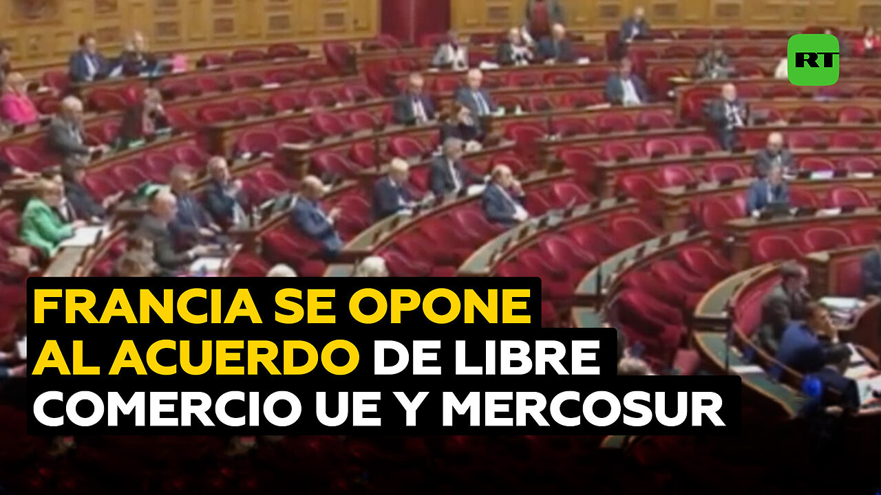El Senado de Francia rechaza el acuerdo de libre comercio entre la UE y Mercosur