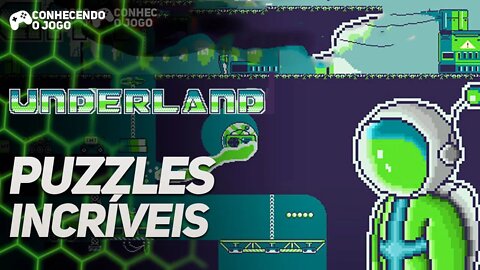 UNDERLAND | Puzzles em uma civilização perdida | Conhecendo o Jogo