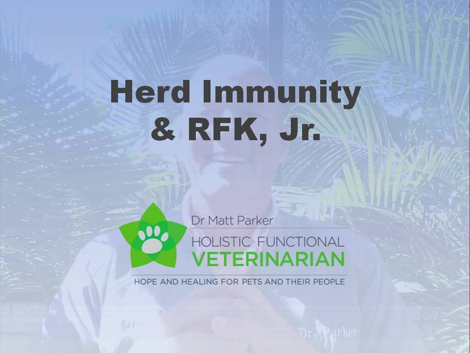 Herd Immunity, & RFK, Jr.