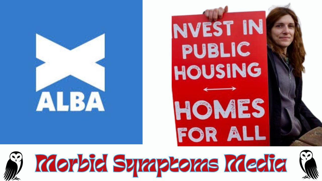 Campaigning for Social Housing & the Homeless in Scotland w/ Laura Jones from the ALBA Party