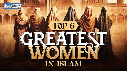 GREATEST WOMEN IN ISLAM