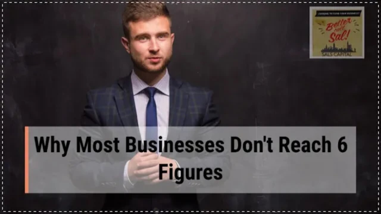Why Most Businesses Don't Reach 6 Figures