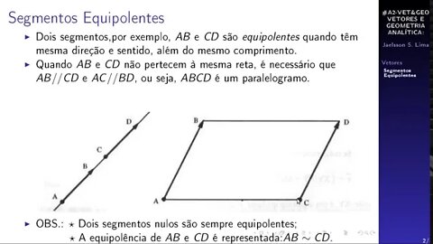 #A2-VET&GEO | VETORES: Segmentos equipolentes; Propriedades da equipolência