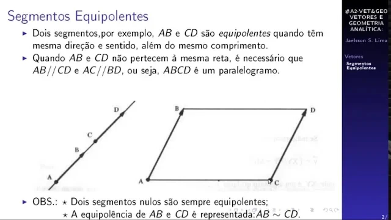 #A2-VET&GEO | VETORES: Segmentos equipolentes; Propriedades da equipolência