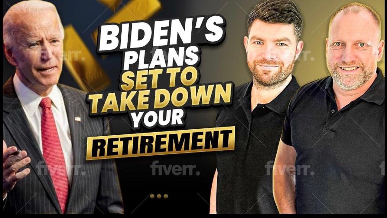 Biden's plans set to take down your retirement!