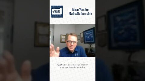 Once I get my medical clearance that I am medically insurable...