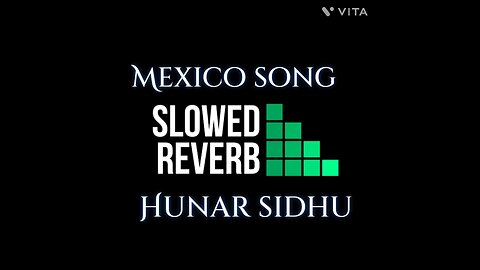 MEXICO …. AMRIT MAAN Slowed and reverb song