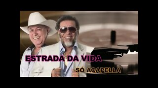 MILIONÁRIO & JOSÉ RICO/ ESTRADA DA VIDA/ ACAPELLA