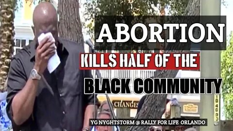 ABORTION KILLS HALF OF THE BLACK COMMUNITY | Rally for LIFE as Churches UNITE! YG Nyghtstorm