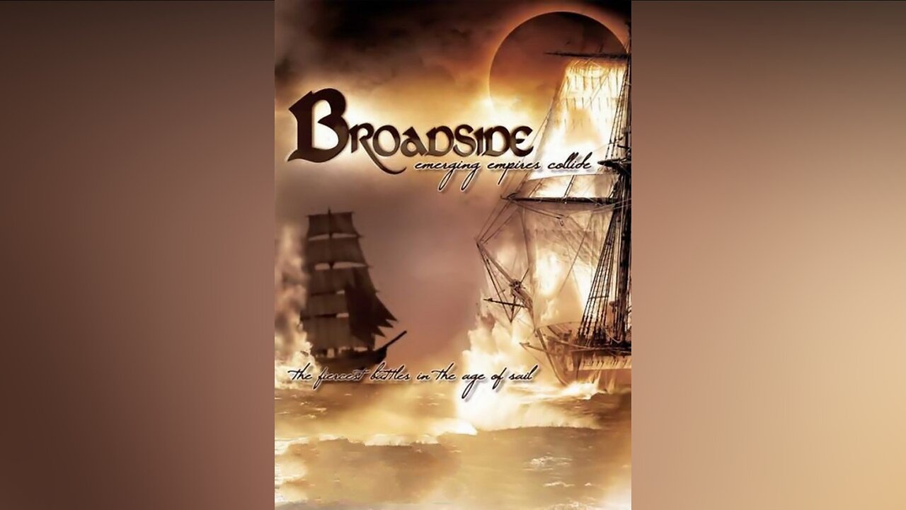 Broadside: Emerging Empires Collide (Part I)