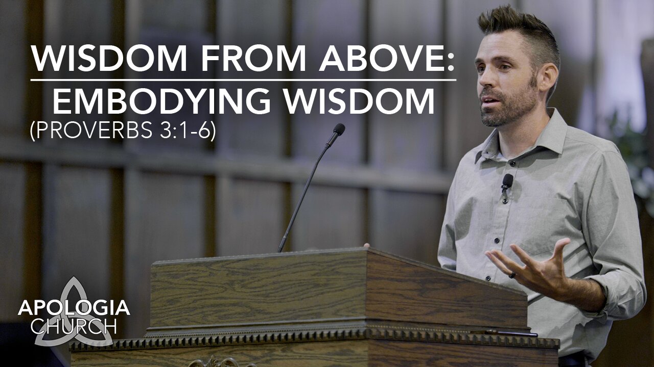 Wisdom From Above - Embodying Wisdom