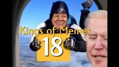 Kings of Memes 18