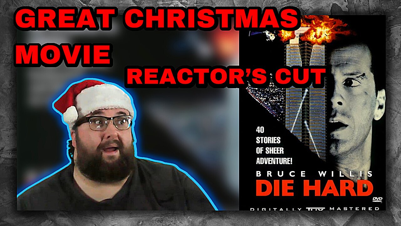 Die Hard 1988 - Reactor's Cut