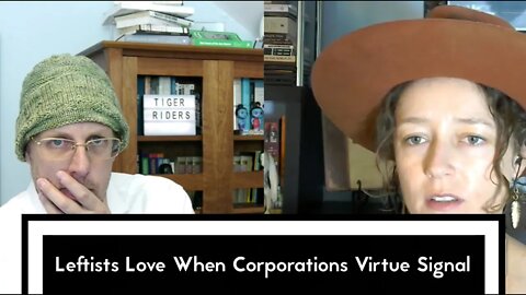 [Clip] Leftists Love When Corporations Virtue Signal