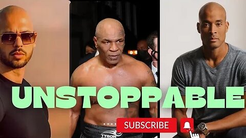 "Unstoppable: The Motivational Powerhouse Trio – Andrew Tate, Mike Tyson, and David Goggins