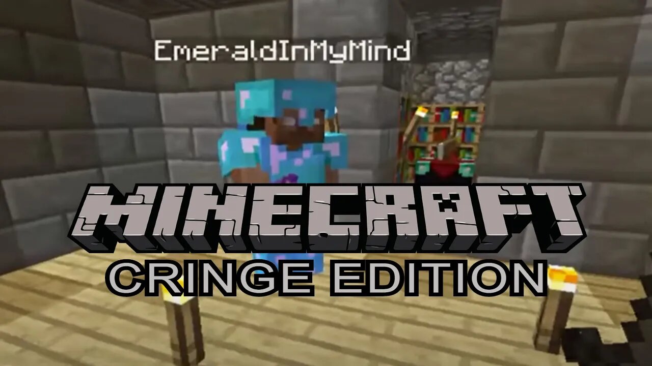 Minecraft: Cringe Edition (2017)