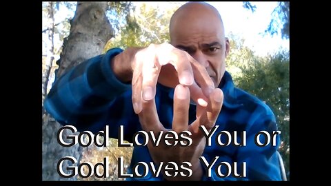 God Loves You or God Loves You