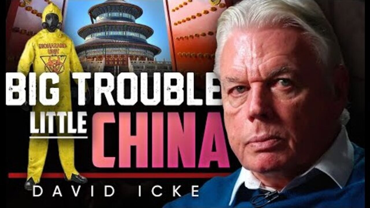 THE BLUEPRINT OF TROUBLE: CHINA BRINGS UNREST TO THE REST OF THE WORLD 🐲 - DAVID ICKE