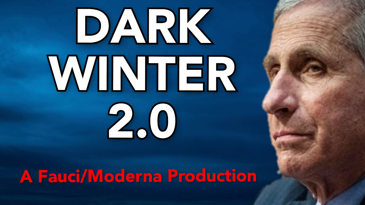 Dark Winter 2.0: Fauci warns of New COVID Variant as Moderna calls for booster shots by winter.