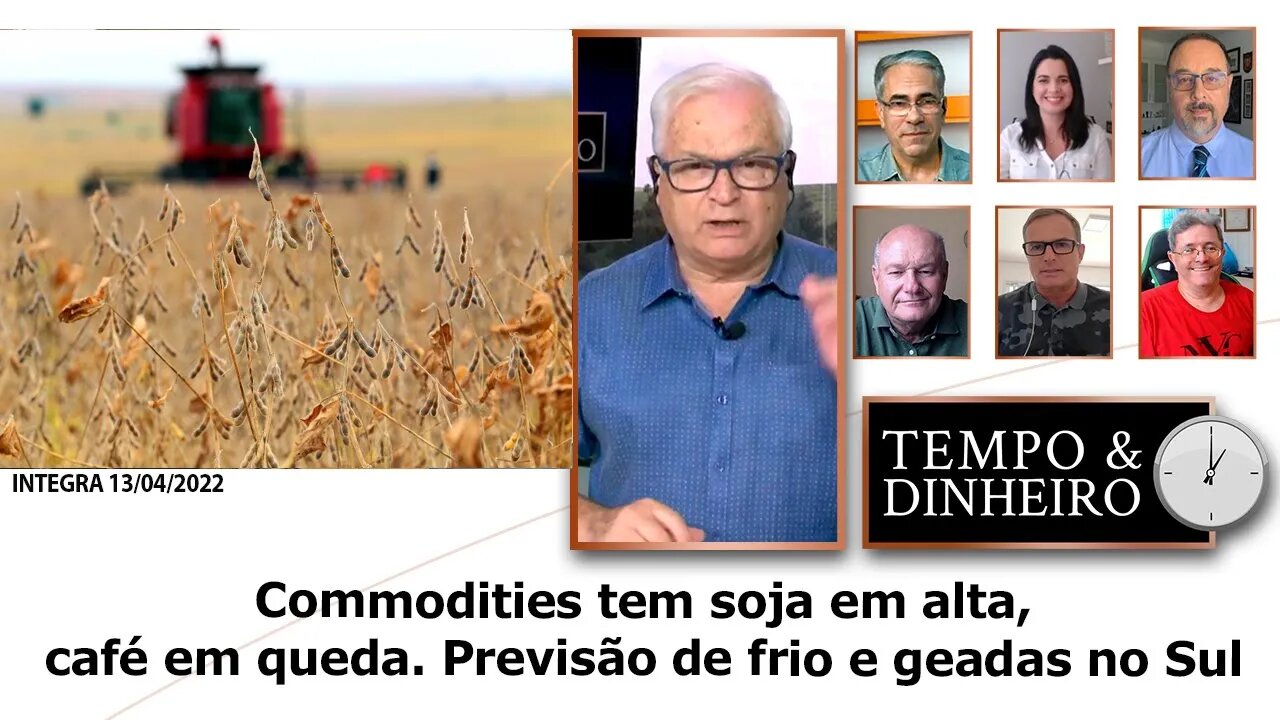 Commodities tem soja em alta, café em queda. Previsão de frio e geadas no Sul