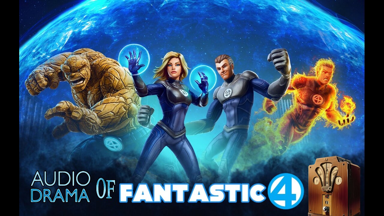 Audio Drama of Fantastic Four