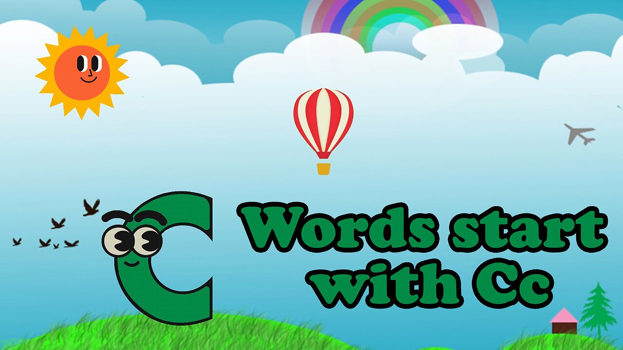 Words start with Cc | 'c' Words| Phonics| Learn letter Cc | kids video