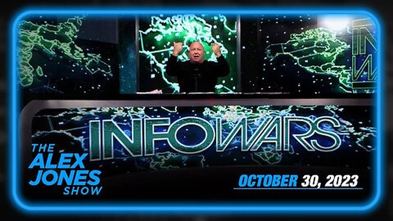 Emergency Broadcast: Globalists – MONDAY FULL SHOW 10/30/23