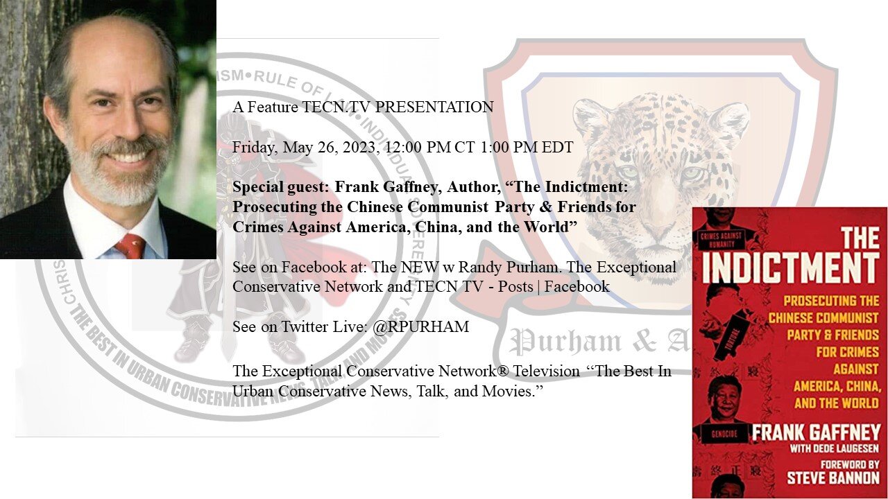 Special guest: Frank Gaffney, Author of "The Indictment:..."