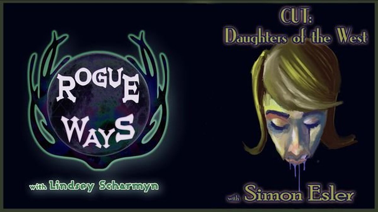 CUT: Daughters of the West with Simon Esler