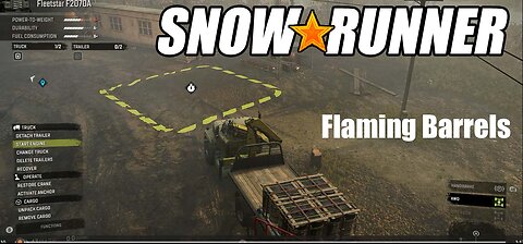 SnowRunner - Flaming Barrels