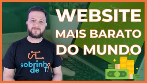 DESCUBRA COMO TER O WEBSITE MAIS BARATO DO MUNDO