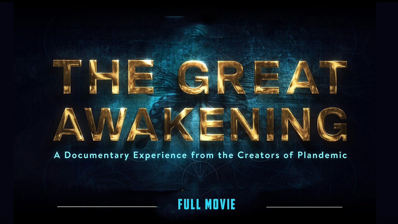 Plandemic 3 - The Great Awakening