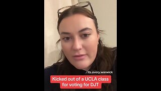 UCLA Student Kicked Out Of Class For Voting Trump… Class Said They Didn't Feel Safe With Her There