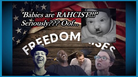 WN...BABIES CAN BE RAHCIST...NO REALLY...