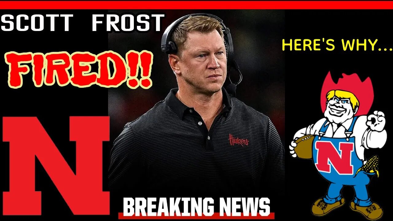 Scott Frost Gets Fired!