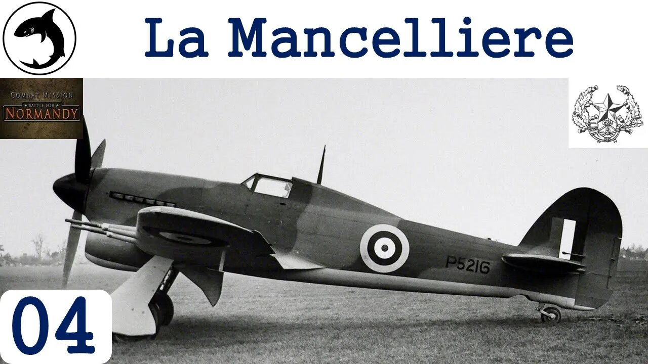 La Mancelliere - Episode 04 | Combat Mission: Battle for Normandy - The Scottish Corridor