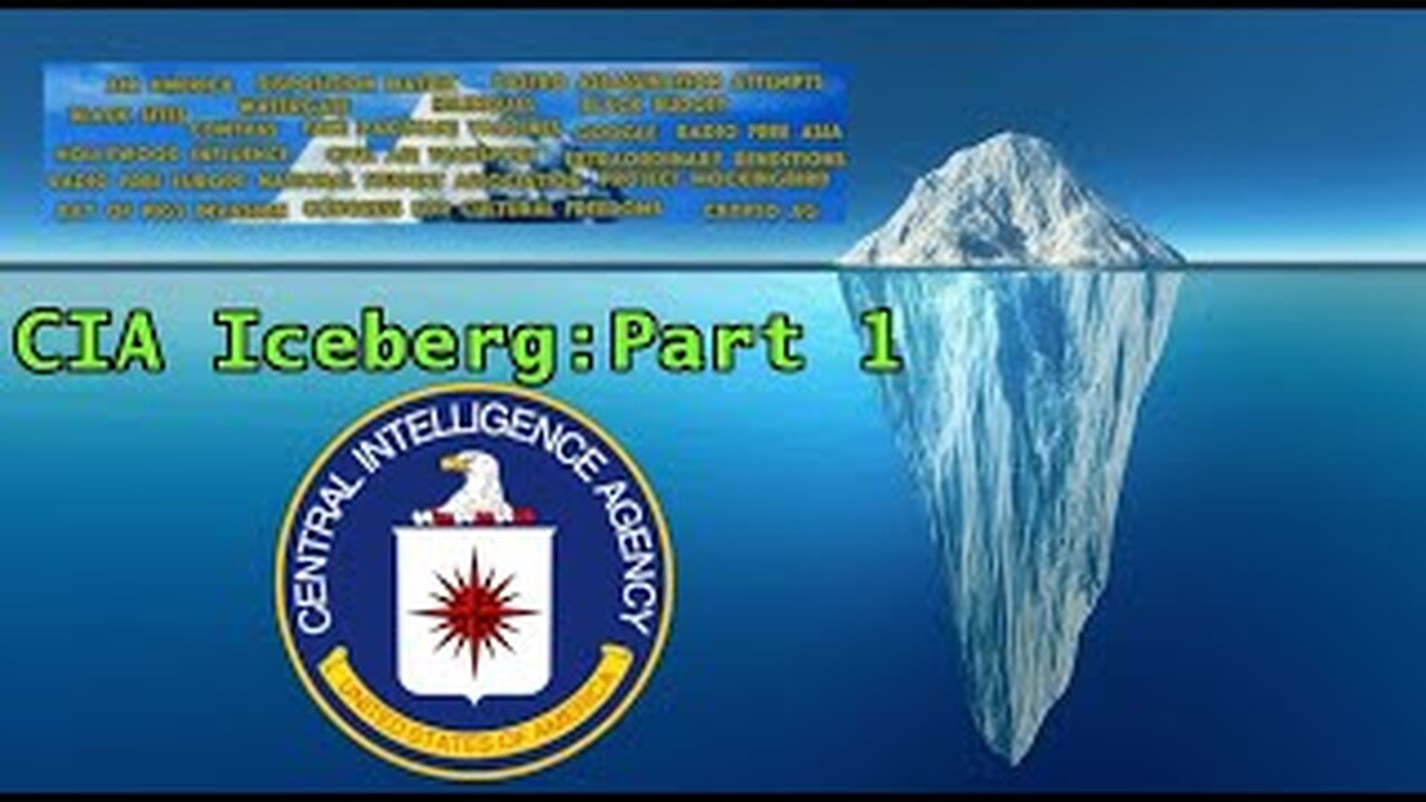 CIA Iceberg Part 1