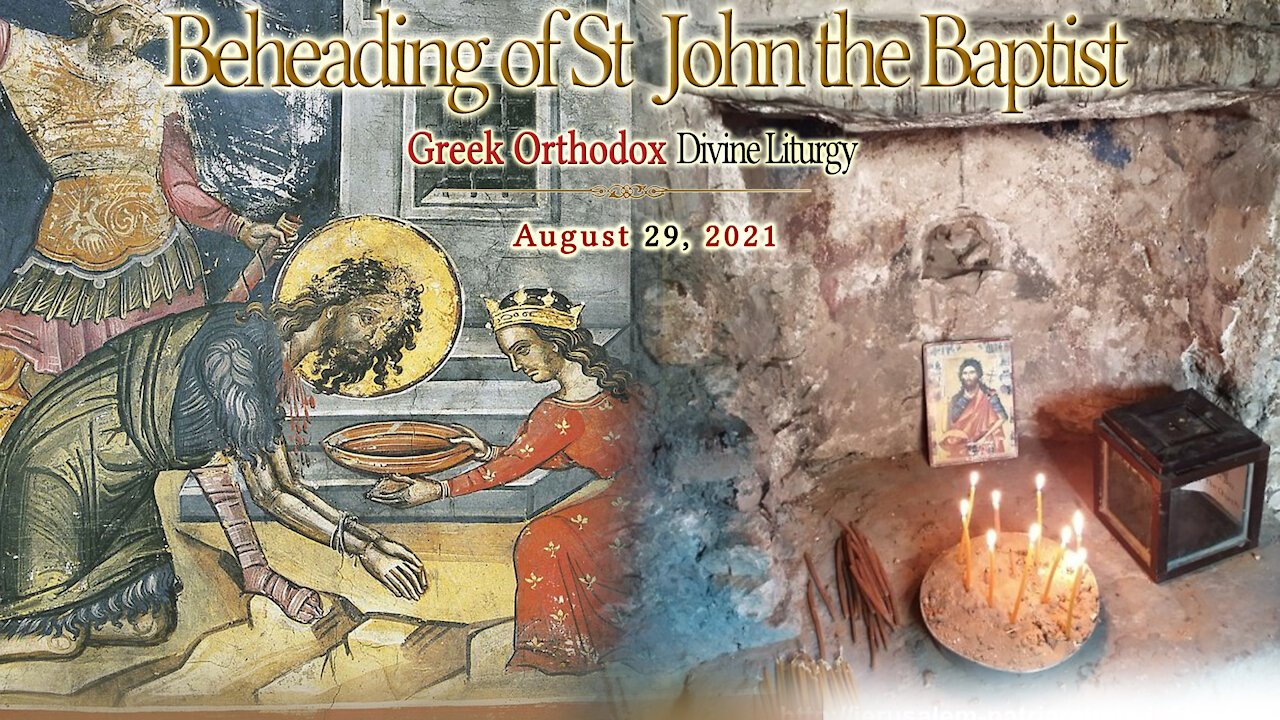 August 29, 2021 | Beheading of the Prophet Forerunner & Baptist John | Greek Orthodox Divine Liturgy