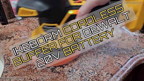 ikeborm Cordless Car Buffer Polisher Review | 6-Speed Orbital Polisher for Dewalt 20V Battery