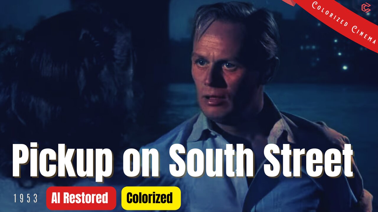 Pickup on South Street (1953) | Colorized | Subtitled | Richard Widmark, Jean Peters | Cold War Spy
