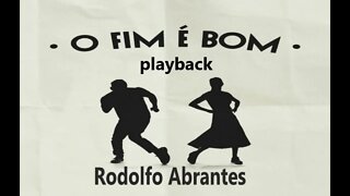 Rodolfo Abrantes o fim é bom play back