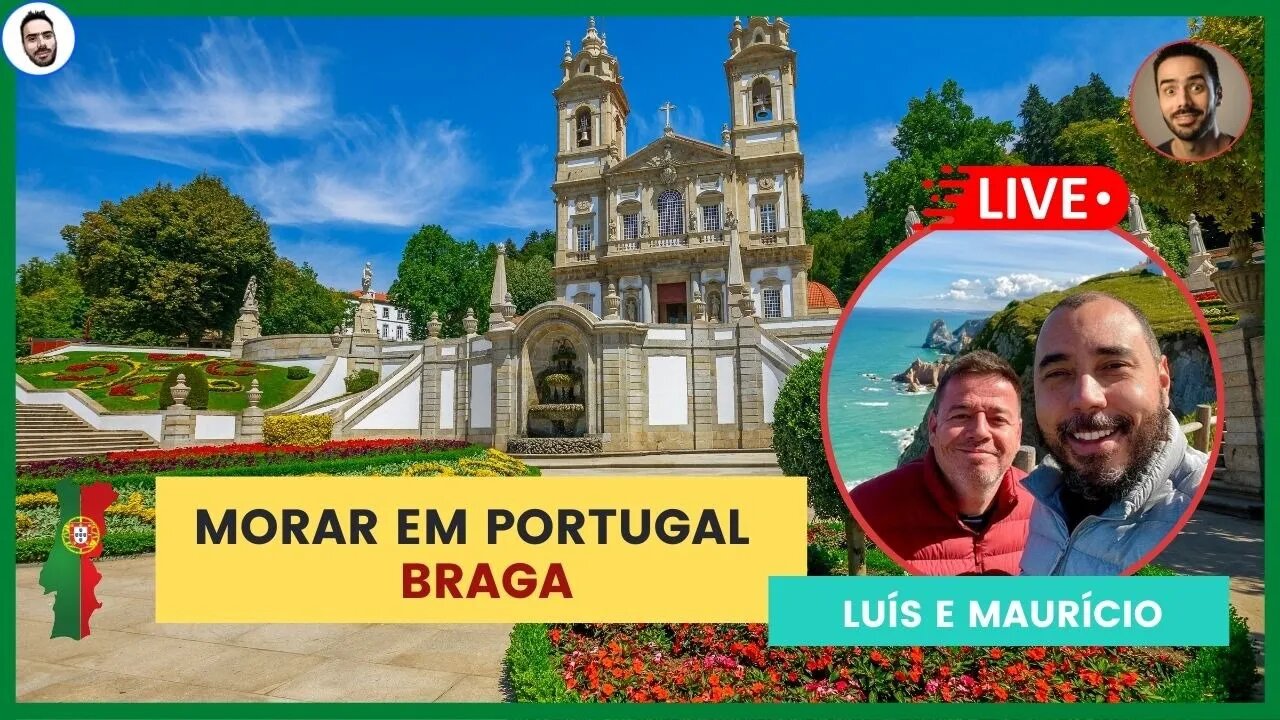 Como é morar em Braga