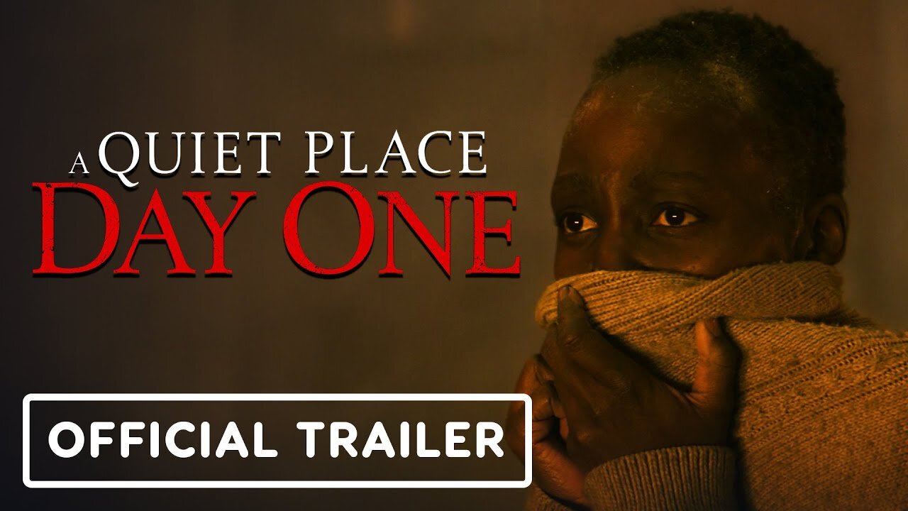 A Quiet Place: Day One - Official Trailer