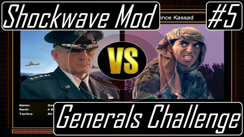 Gen. Granger vs. Prince Kassad - CnC: Generals Shockwave Mod - Generals Challenge #5