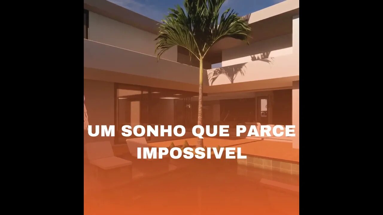 um sonho que pra mi parece impossivel