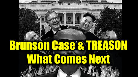 Gaetz Out, Brunson Case & TREASON - What Comes Next