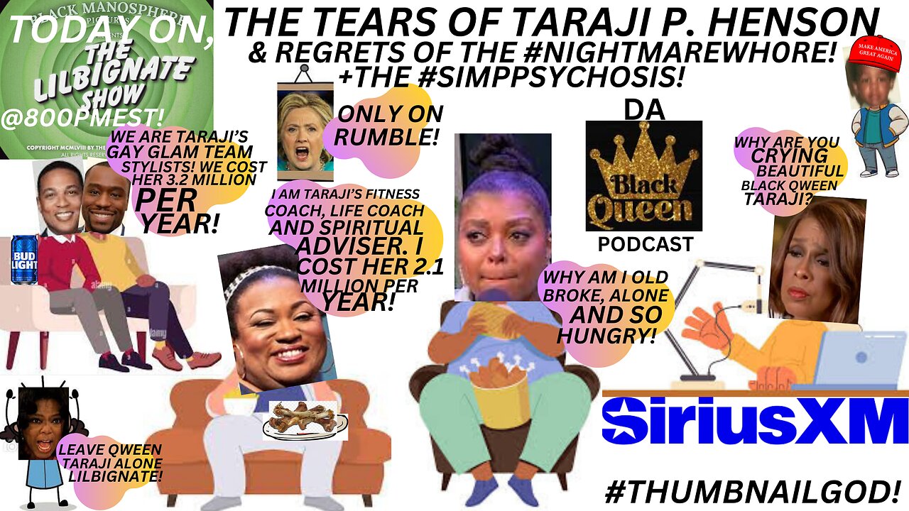 THE TEARS OF #TARAJIPHENSON & REGRETS OF THE #NIGHTMAREWHORE + THE #SIMPPSYCHOSIS!